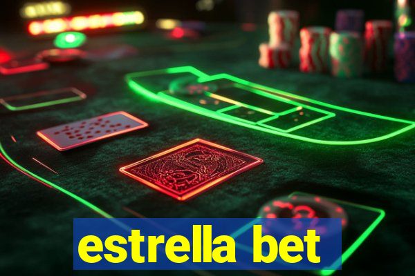 estrella bet