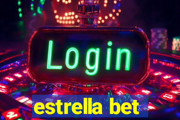 estrella bet