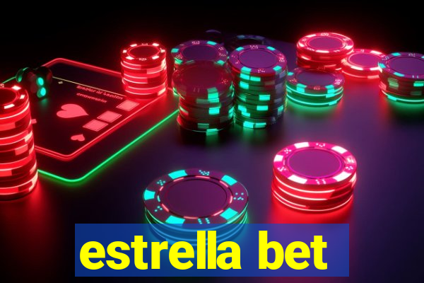 estrella bet