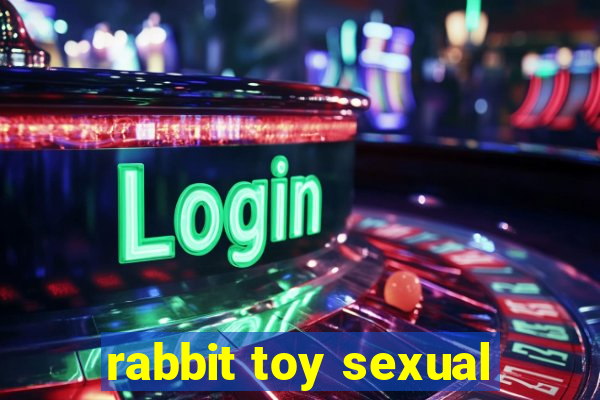 rabbit toy sexual