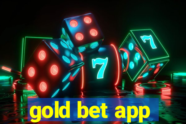 gold bet app