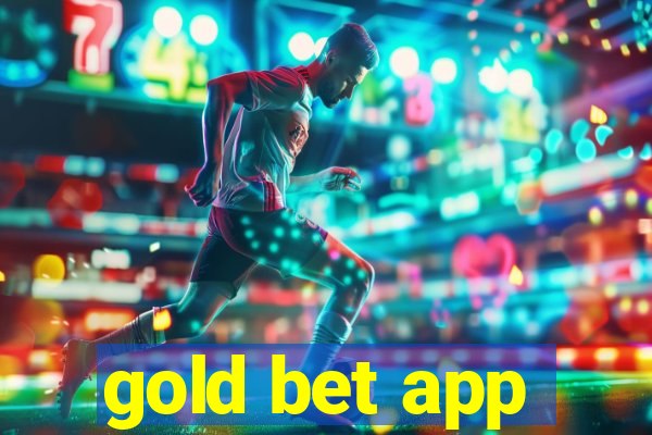 gold bet app