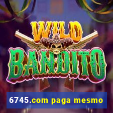 6745.com paga mesmo