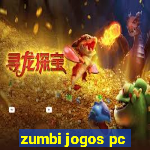 zumbi jogos pc