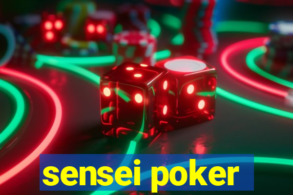 sensei poker