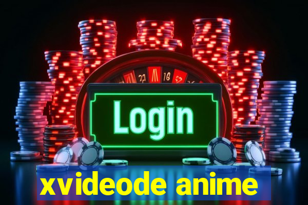 xvideode anime