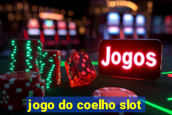 jogo do coelho slot