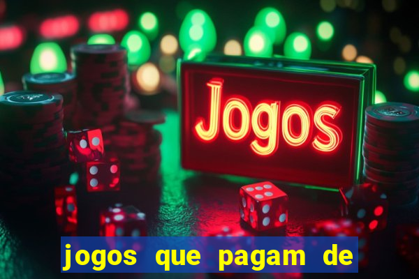 jogos que pagam de verdade no pix 2024