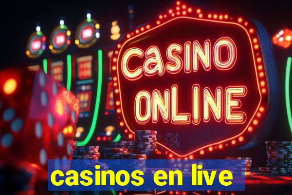 casinos en live