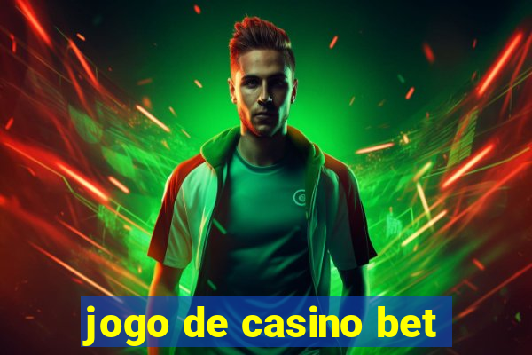 jogo de casino bet