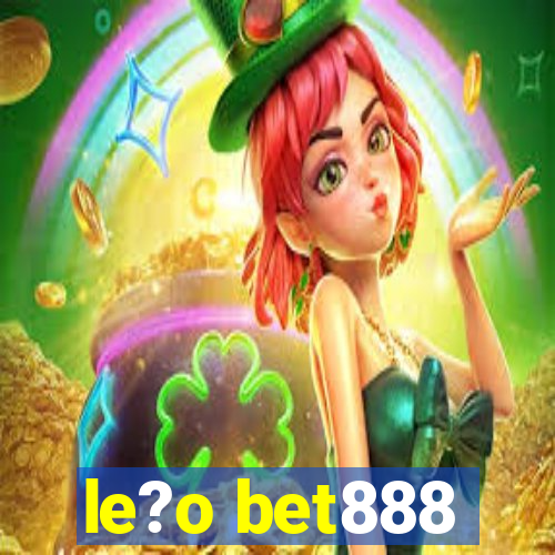 le?o bet888