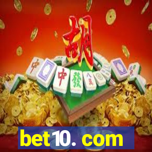 bet10. com