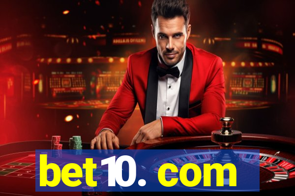 bet10. com