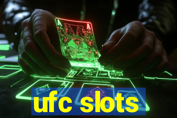 ufc slots