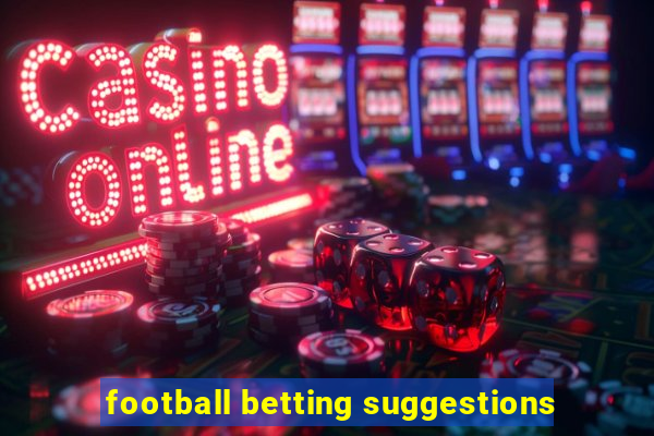 football betting suggestions