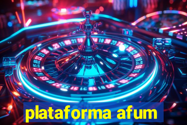 plataforma afum