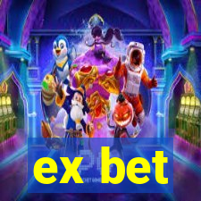 ex bet