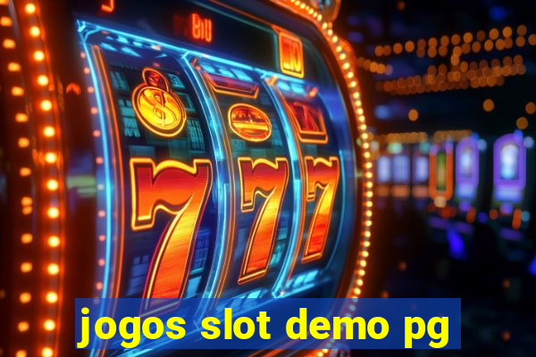 jogos slot demo pg