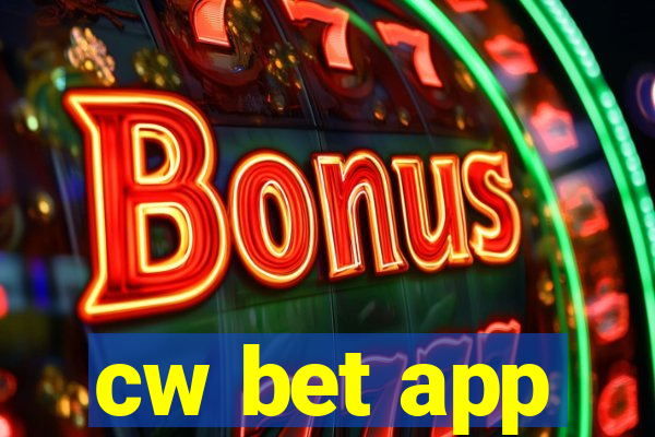 cw bet app