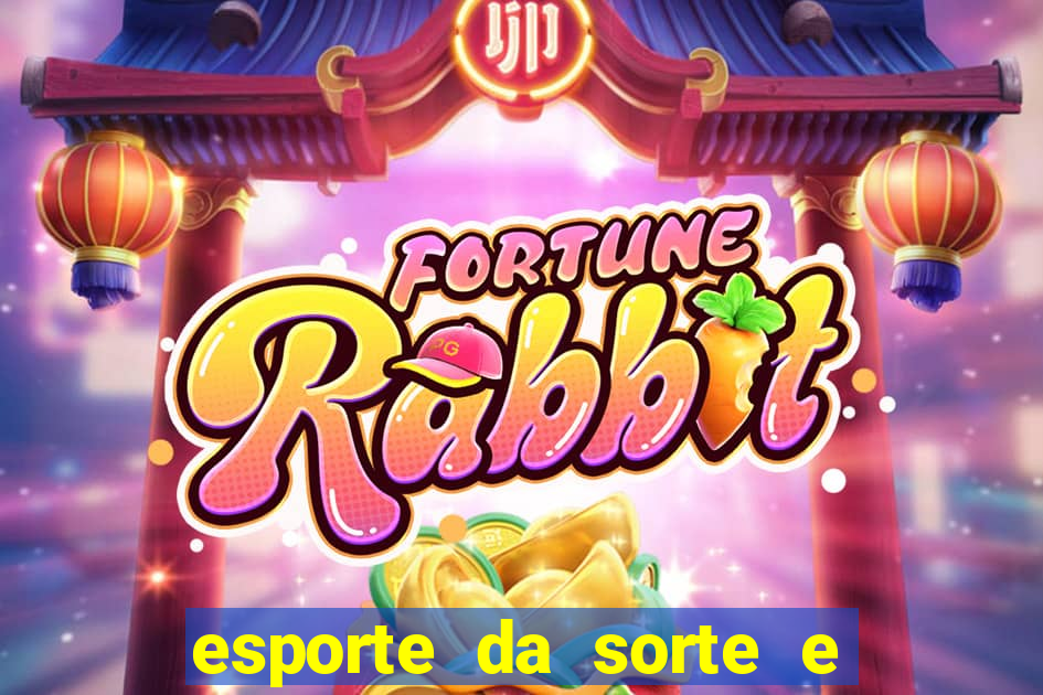 esporte da sorte e vai de bet