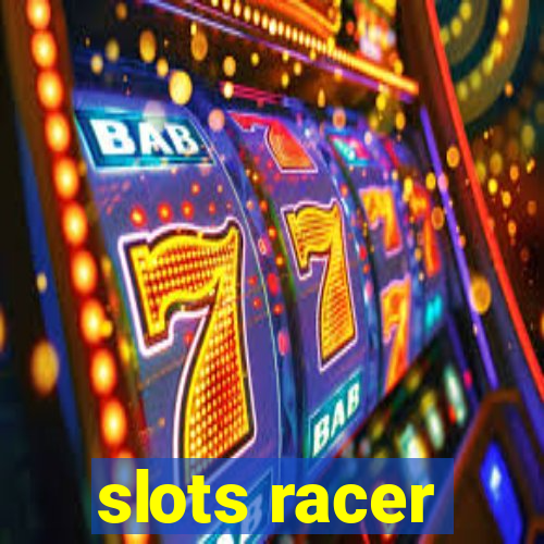 slots racer