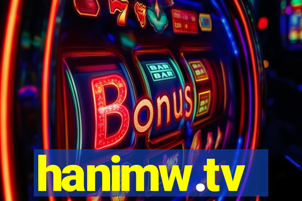 hanimw.tv