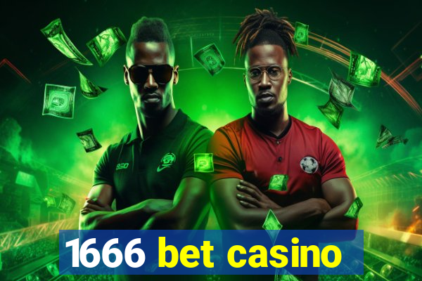 1666 bet casino