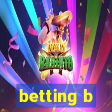 betting b