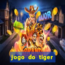 jogo do tiger bonus sem deposito