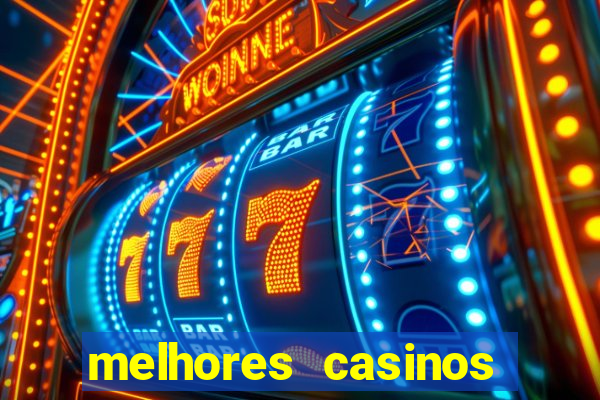 melhores casinos online com b?nus de registo