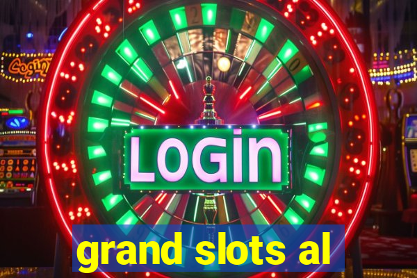 grand slots al