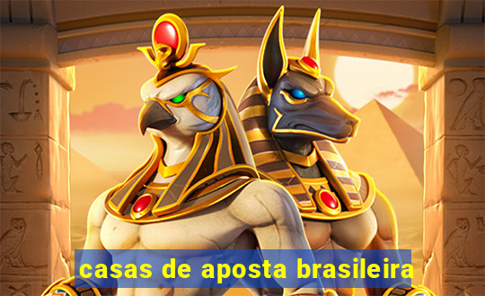 casas de aposta brasileira