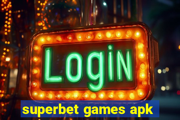 superbet games apk