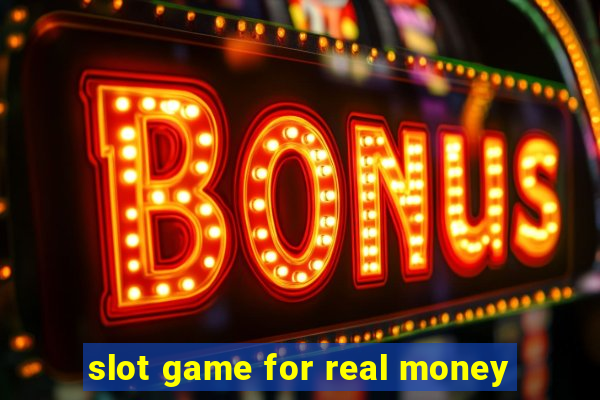 slot game for real money