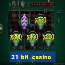 21 bit casino bonus kode