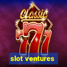 slot ventures