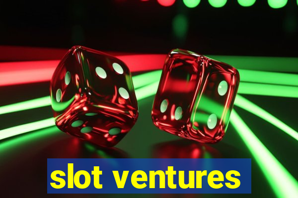 slot ventures