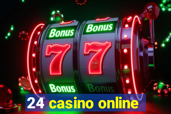 24 casino online