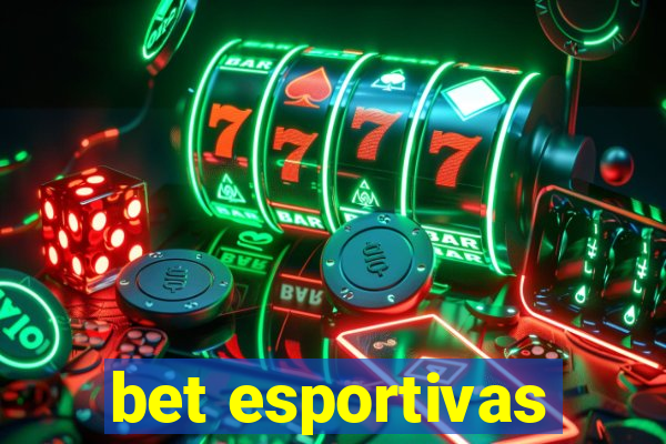 bet esportivas