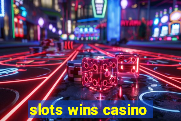 slots wins casino