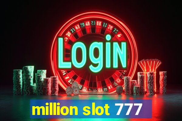 million slot 777