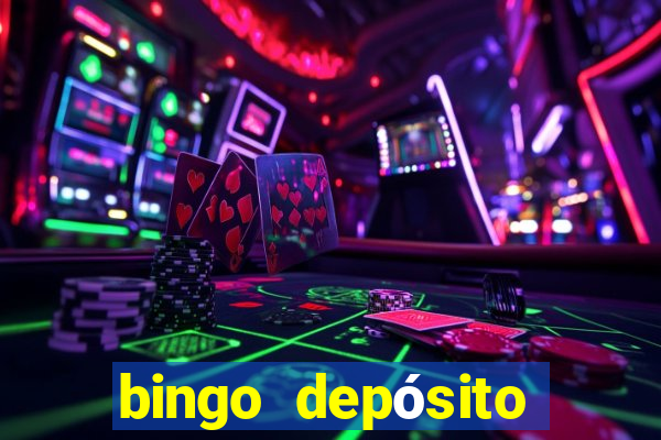 bingo depósito mínimo 5 euros