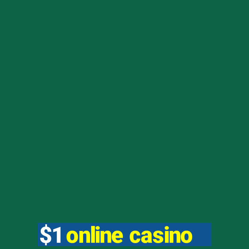 $1 online casino