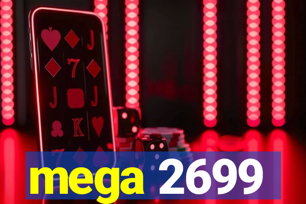 mega 2699