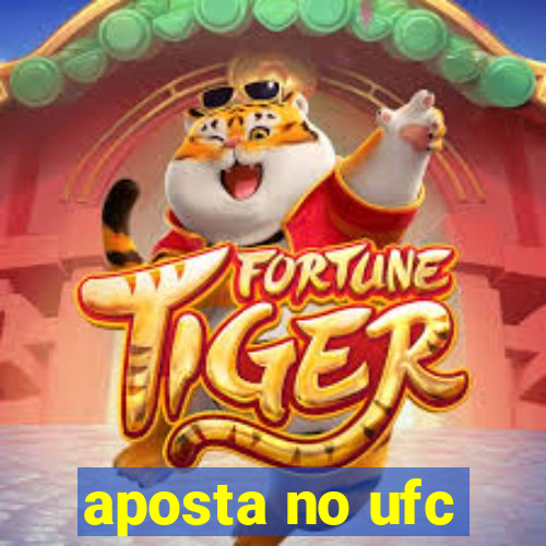 aposta no ufc