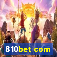 810bet com