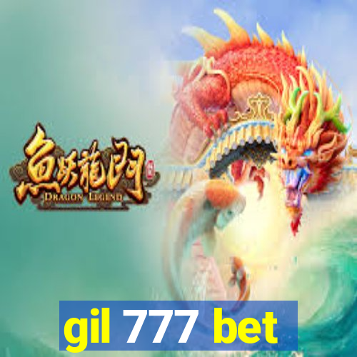 gil 777 bet