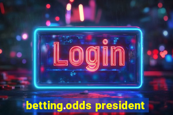 betting.odds president