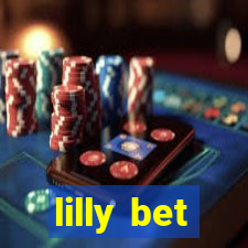 lilly bet