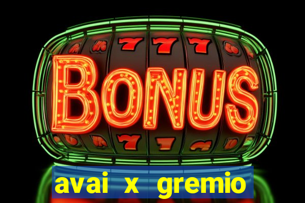 avai x gremio novorizontino palpite